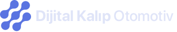 Dijital Kalıp Otomotiv